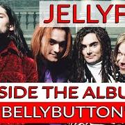 Der musikalische text THE MAN I USED TO BE von JELLYFISH ist auch in dem Album vorhanden Bellybutton (1990)