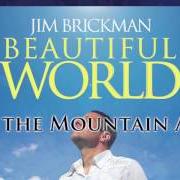 Der musikalische text FALLEN SNOW von JIM BRICKMAN ist auch in dem Album vorhanden Beautiful world (2009)