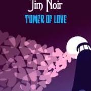 Der musikalische text EANIE MEANY 2 von JIM NOIR ist auch in dem Album vorhanden Tower of love (2005)