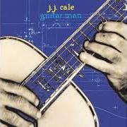Der musikalische text DEATH IN THE WILDERNESS von JJ CALE ist auch in dem Album vorhanden Guitar man (1996)