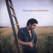 Der musikalische text AVIONES DE CRISTAL von ALEX UBAGO ist auch in dem Album vorhanden Aviones de cristal (2006)