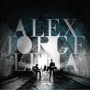 Der musikalische text HUELLA von ALEX UBAGO ist auch in dem Album vorhanden Alex, jorge y lena (2010)