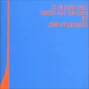 Der musikalische text WIND UP SPACE von JOHN FRUSCIANTE ist auch in dem Album vorhanden To record only water for ten days (2001)