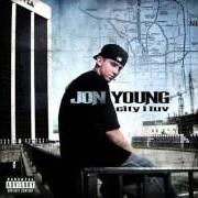 Der musikalische text HOMEBOYZ SISTER von JON YOUNG ist auch in dem Album vorhanden City i luv (2006)