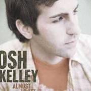 Der musikalische text HARD TIMES HAPPEN von JOSH KELLEY ist auch in dem Album vorhanden Almost honest (2005)