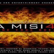 Der musikalische text SOLO MIRAME von ALEXIS Y FIDO ist auch in dem Album vorhanden La mision 4: the take over (2004)