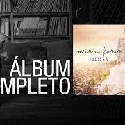 Der musikalische text NADIE COMO TU von JULISSA ist auch in dem Album vorhanden Metamorfosis (2012)