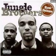 Der musikalische text MOVING ALONG von JUNGLE BROTHERS ist auch in dem Album vorhanden Raw deluxe (1997)