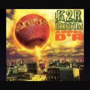 Der musikalische text SKALIERY von K2R-RIDDIM ist auch in dem Album vorhanden Appel d'r (2001)
