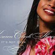 Der musikalische text YOU SHOWED ME von KAREN CLARK SHEARD ist auch in dem Album vorhanden It's not over (2006)