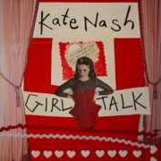 Der musikalische text CONVENTIONAL GIRL von KATE NASH ist auch in dem Album vorhanden Girl talk (2013)