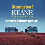 Der musikalische text BLACK RAIN von KEANE ist auch in dem Album vorhanden Strangeland (2012)