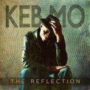 Der musikalische text JUST LOOKIN' von KEB' MO' ist auch in dem Album vorhanden The reflection (2011)