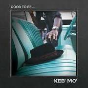Der musikalische text GOOD STRONG WOMAN von KEB' MO' ist auch in dem Album vorhanden Good to be... (2022)