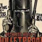 Der musikalische text WANDERING EYE von KELLY RECKLESS ist auch in dem Album vorhanden Bulletproof