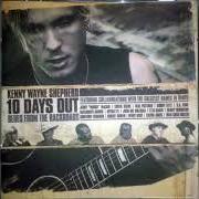 Der musikalische text PRISON BLUES von KENNY WAYNE SHEPHERD ist auch in dem Album vorhanden 10 days out (blues from the backroads) (2007)