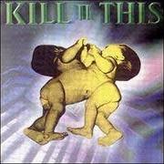 Der musikalische text BRAINWASH von KILL II THIS ist auch in dem Album vorhanden Another cross to bare (1995)