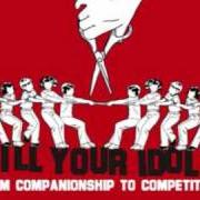 Der musikalische text DON'T CALL ME, I WON'T CALL YOU von KILL YOUR IDOLS ist auch in dem Album vorhanden From companionship to competition (2005)