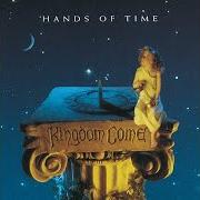 Der musikalische text I'VE BEEN TRYING von KINGDOM COME ist auch in dem Album vorhanden Hands of time (1991)