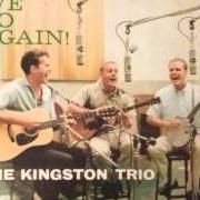Der musikalische text A WORRIED MAN von THE KINGSTON TRIO ist auch in dem Album vorhanden Here we go again (1959)