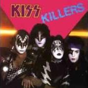 Der musikalische text I'M A LEGEND TONIGHT von KISS ist auch in dem Album vorhanden Killers (1982)