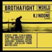 Der musikalische text COLPI COMBINATI von KJ-NOONE ist auch in dem Album vorhanden Brotha fight (2006)