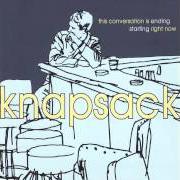 Der musikalische text CINEMA STARE von KNAPSACK ist auch in dem Album vorhanden This conversation is ending starting right now (1998)