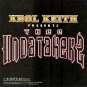 Der musikalische text GRAVE UNDATAKING von KOOL KEITH ist auch in dem Album vorhanden Kool keith presents thee undatakerz (2004)