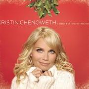 Der musikalische text SLEEP WELL, LITTLE CHILDREN von KRISTIN CHENOWETH ist auch in dem Album vorhanden A lovely way to spend christmas
