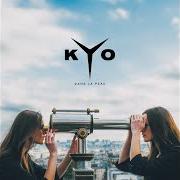 Der musikalische text PLUS QUE MES DOUTES von KYO ist auch in dem Album vorhanden Dans la peau (2017)