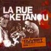 Der musikalische text MOHAMED von LA RUE KETANOU ist auch in dem Album vorhanden Ouvert à double tour... (2005)