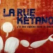 Der musikalische text RAP'N'ROLL von LA RUE KETANOU ist auch in dem Album vorhanden Y'a des cigales dans la fourmilière (2002)