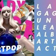 Der musikalische text MORE, MORE, MORE (HOW DO YOU LIKE IT) von LADY GAGA ist auch in dem Album vorhanden Artpop: act ii (2016)