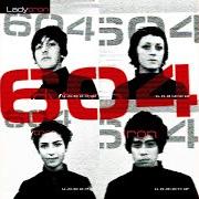 Der musikalische text LADYBIRD von LADYTRON ist auch in dem Album vorhanden 604 (2001)