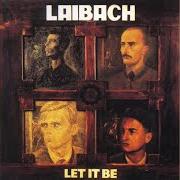 Der musikalische text MAGGIE MAE von LAIBACH ist auch in dem Album vorhanden Let it be (1998)