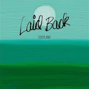 Der musikalische text COSYLAND von LAID BACK ist auch in dem Album vorhanden Cosyland (2012)