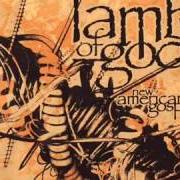 Der musikalische text O.D.H.G.A.B.F.E von LAMB OF GOD ist auch in dem Album vorhanden New american gospel (2000)