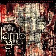 Der musikalische text BOOTSCRAPER von LAMB OF GOD ist auch in dem Album vorhanden As the palaces burn (2003)