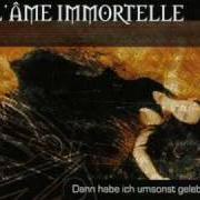 Der musikalische text DEAD ACTOR'S REQUIEM von L'AME IMMORTELLE ist auch in dem Album vorhanden Dann habe ich umsonst gelebt (2001)