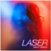 Der musikalische text LINDA von LASER ist auch in dem Album vorhanden Night driver (2016)