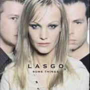 Der musikalische text CRY von LASGO ist auch in dem Album vorhanden Some things (2001)
