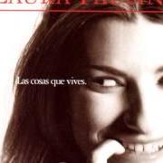 Der musikalische text LAS COSAS QUE VIVES von LAURA PAUSINI ist auch in dem Album vorhanden Las cosas que vives (1996)