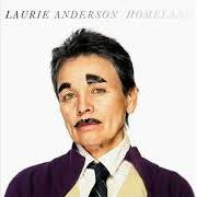 Der musikalische text BODIES IN MOTION von LAURIE ANDERSON ist auch in dem Album vorhanden Homeland (2010)