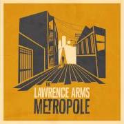 Der musikalische text SEVENTEENER (17TH AND 37TH) von LAWRENCE ARMS ist auch in dem Album vorhanden Metropole (2014)
