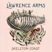 Der musikalische text (THE) DEMON von LAWRENCE ARMS ist auch in dem Album vorhanden Skeleton coast (2020)