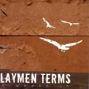 Der musikalische text TEMPLE von LAYMEN TERMS ist auch in dem Album vorhanden Drive to nowhere: verity's novel (2004)