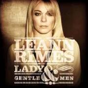 Der musikalische text WASTED DAYS AND WASTED NIGHTS von LEANN RIMES ist auch in dem Album vorhanden Lady & gentlemen