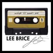 Der musikalische text LONG SLOW BURN von LEE BRICE ist auch in dem Album vorhanden Mixtape: 'til summer's gone (2015)