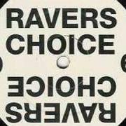 Ravers Choice
