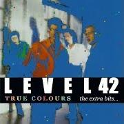 Der musikalische text SEVEN DAYS von LEVEL 42 ist auch in dem Album vorhanden True colours (2000)